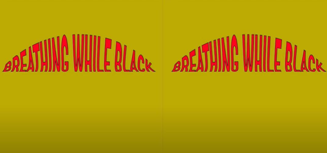 BREATHING WHILE BLACK