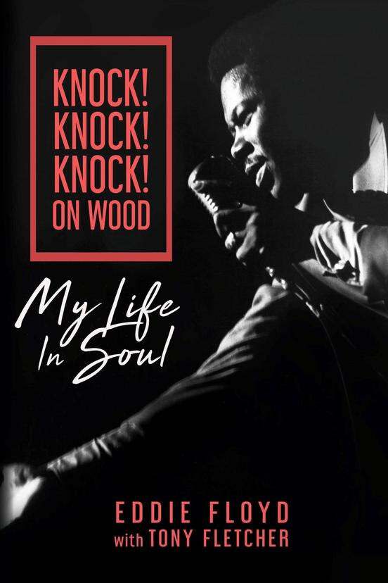 Eddie Floyd Brings the Memphis Soul Sound to Life in New Memoir
