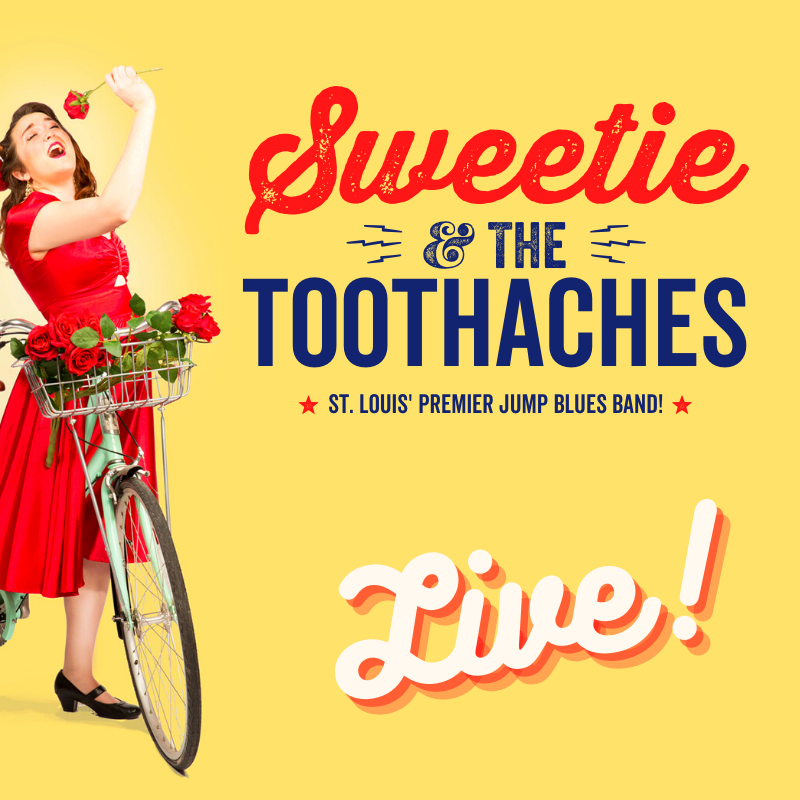 SWEETIE & THE TOOTHACHES