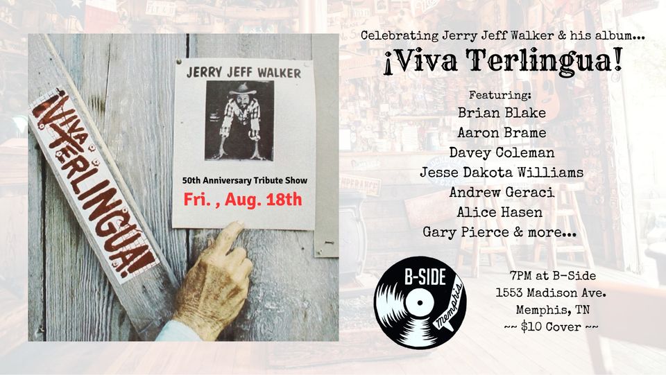 50th Anniversary Tribute to Jerry Jeff Walker's Viva Terlingua Live