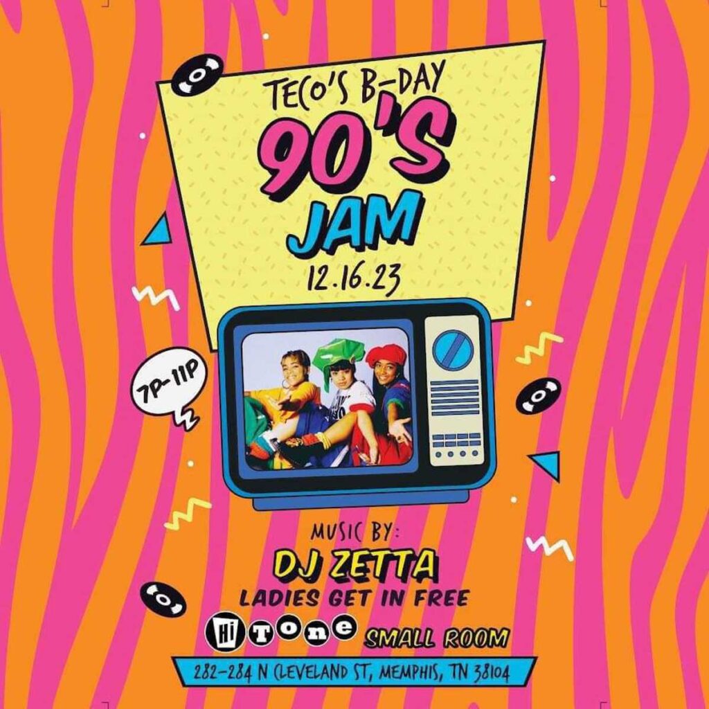 TECH’S B-DAY 90’S JAM
