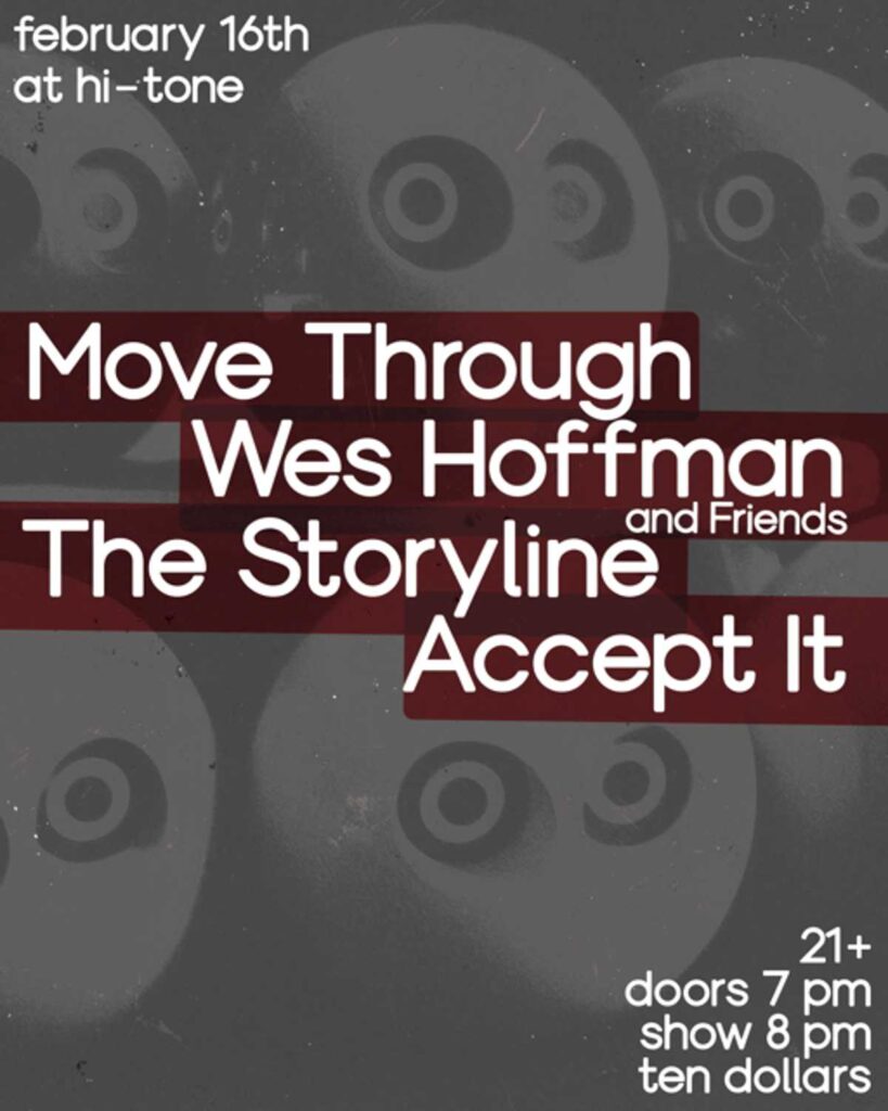 MOVE THROUGH / WES HOFFMAN AND FRIENDS / THE STORYLINE / ACCEPT IT
