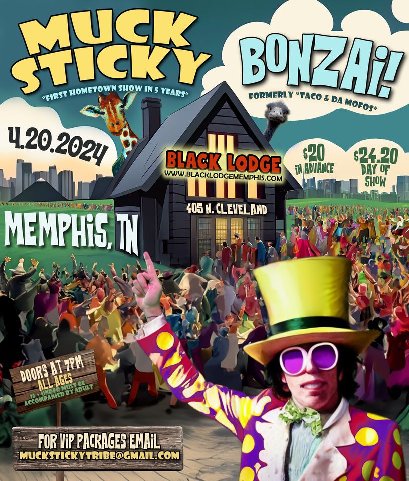 Muck Sticky’s 420 Extravaganza