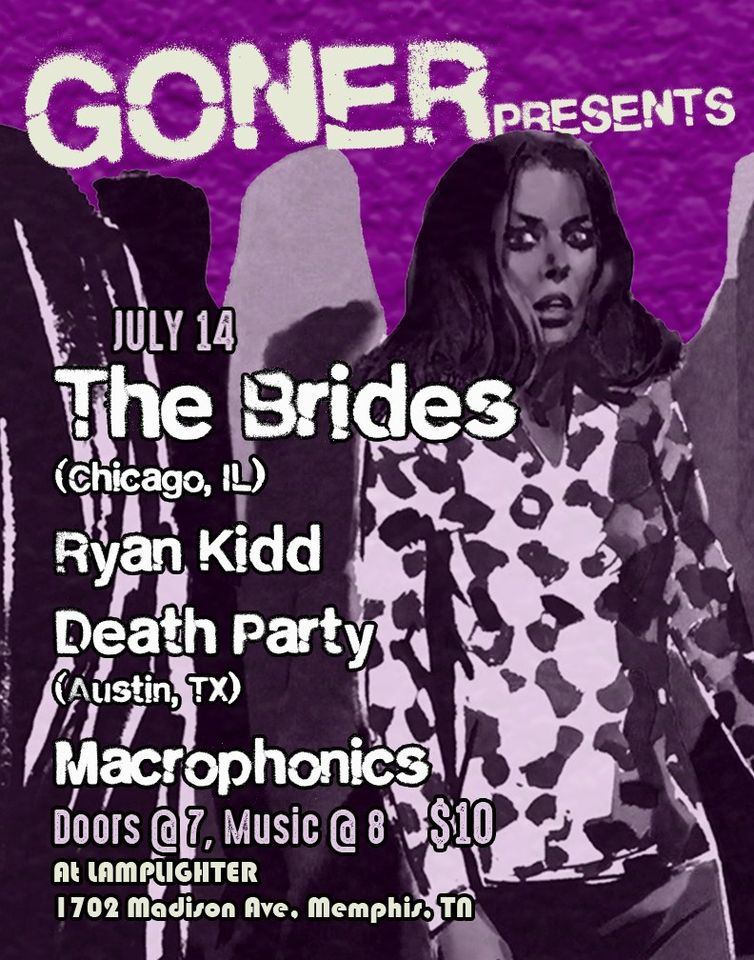 The Brides w/ Ryan Kidd, Death Party, and more