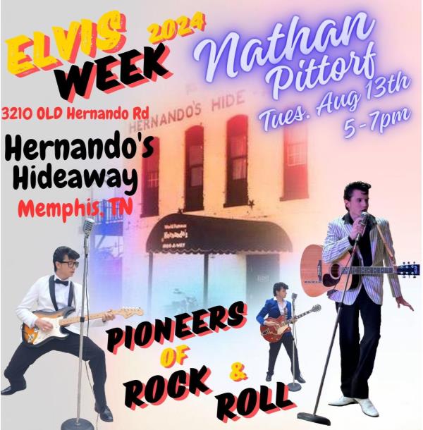Elvis Week – Nathan Pittorf Pioneers of Rock N Roll