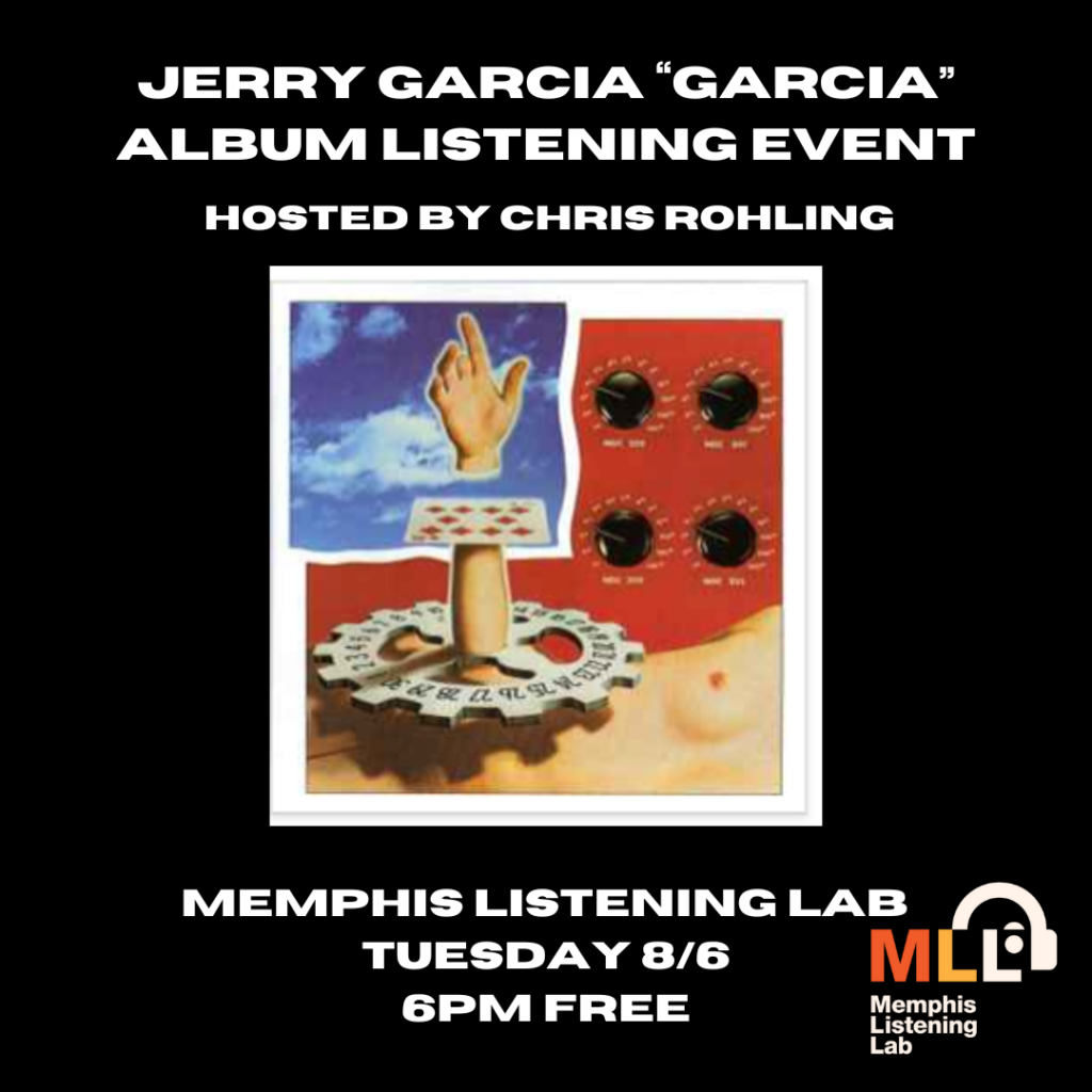 Album Listening Event: Jerry Garcia “Garcia”