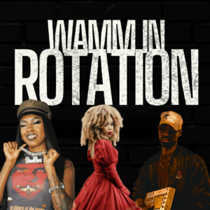 WAMM in Rotation: 5 Songs for August ’25